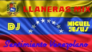 🔥LLANERAS MAS ESCUCHADAS VOL01🔥 🎵🎧SENTIMIENTO VENEZOLANO🎧 DJMIGUELJESUS🎵🎧 [upl. by Aissenav]