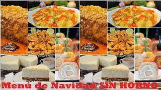 MENÚ PARA NAVIDAD SIN HORNO CON RECETAS FÁCILES Y RÁPIDAS [upl. by Rizika]