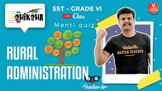 Rural Administration L1  NCERT Class 6 Civics Chapter 6  SST  Vedantu  Sundar Sir [upl. by Saire]