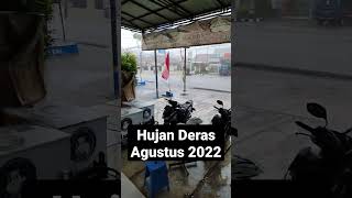 Hujan Deras Agustus 2022 [upl. by Notnroht]