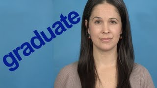 How to Pronounce GRADUATE  Word of the Week  American English [upl. by Pontus42]