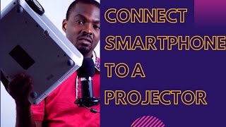 How to Connect your Smartphone to a Projector [upl. by Fremont]