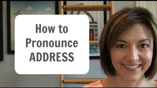 How to Pronounce ADDRESS  American English Heteronym Pronunciation Lesson [upl. by Rosie136]