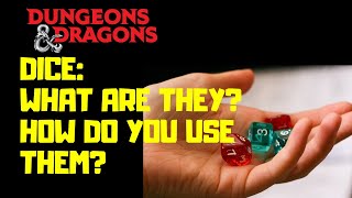 DampD Dice What are they and how do you use them  Dungeons amp Dragons 5e  Dungeon Class [upl. by Wilhide]