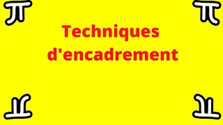 Techniques d’encadrement [upl. by Fai]