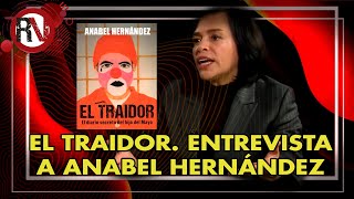 El traidor Entrevista a Anabel Hernández  Perspectivas [upl. by Bodi]