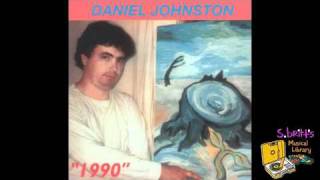 Daniel Johnston quotHeld The Handquot [upl. by Irehs]