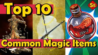 Top 10 Common Magic Items in DnD 5E [upl. by Lempres255]