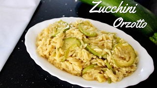 How to make Zucchini Orzotto  Pasta Recipe  Daniellas Home Cooking [upl. by Nancy]