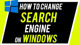 How to Change Default Search Engine on Windows [upl. by Pruchno]