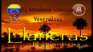 LLANERAS ROMANTICAS MIX por DJ MARIANO ORTEGA [upl. by Asilem]