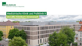 Medizinische Klinik und Poliklinik II [upl. by Auqinahs]