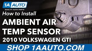 How to Replace Ambient Air Temp Sensor 1014 Volkswagen GTI [upl. by Tenaej]