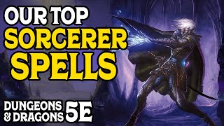 Our Top Sorcerer Spells in Dungeons and Dragons 5e [upl. by Ialda]