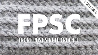 The Front Post Single Crochet FPsc  Crochet Stitch  Right Handed [upl. by Ordnael434]