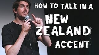 How to talk in a New Zealand Accent [upl. by Sotos]