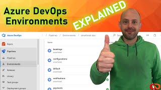 Azure DevOps Environments EXPLAINED [upl. by Nosirb]