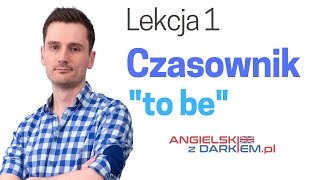 Czasownik quotto bequot  Angielski dla początkujących [upl. by Ainehs]