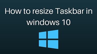 How to resize taskbar in windows 10 [upl. by Kcireddor]