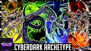 YuGiOh  Cyberdark Archetype [upl. by Kcirdot]