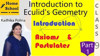 Introduction to Euclids Geometry Class 9Part1IntroductionAxioms ampPostulates MathematicsNCERT [upl. by Stedman279]