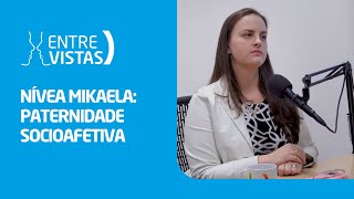 Paternidade Socioafetiva  EntreVistas [upl. by Anaigroeg]