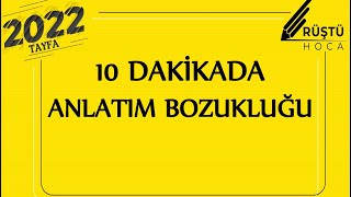 10 DAKİKADA  Anlatım Bozukluğu  RÜŞTÜ HOCA [upl. by Va312]