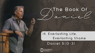 Everlasting Life Everlasting Shame  Daniel 12 [upl. by Nref]