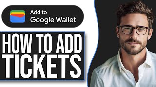 How To Add Ticketmaster Tickets To Google Wallet NEW UPDATE [upl. by Cob]