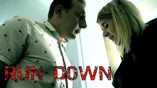 RUN DOWN A Domestic Abuse Short film [upl. by Kire373]