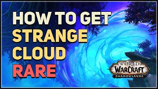 How to get Strange Cloud WoW Rare [upl. by Trebmer374]