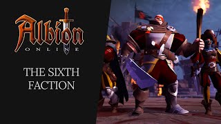 Albion Online  The Sixth Faction [upl. by Ingles]