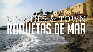 Roquetas De Mar  Beaches Town amp Castle [upl. by Christabella]