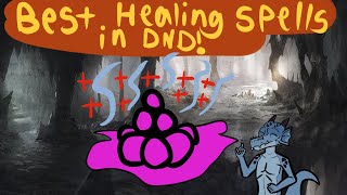 DampD 5E Best Healing Spells [upl. by Garnett]