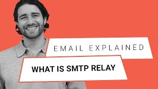 Email Marketing Tips What is an SMTP Relay [upl. by Trebbor]